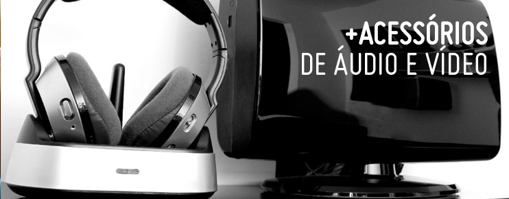 Acessrios de Audio e Vdeo